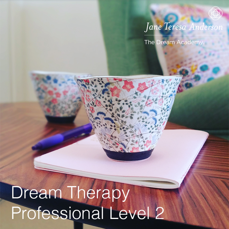 Dream Therapy Level 2 course Jane Teresa Anderson