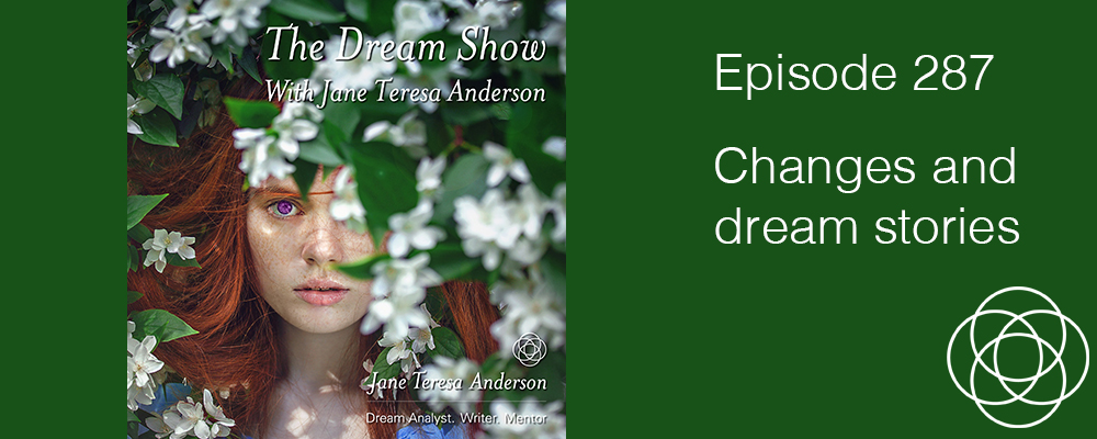 Episode 287 The Dream Show Jane Teresa Anderson